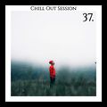 Chill Out Session 37