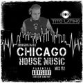 HOUSE MIX 112 [Bringing Back Chicago House]