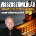 Visszaszámlálás Komjáthy Györggyel - 5. adás (2024. 03. 03.)