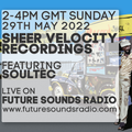Sheer Velocity Radio Show 29th May 2022