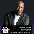 Will Downing - Wind Down 26 AUG 2019