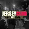 Jersey Club Mix 04-29-2020