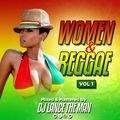 Women & Reggae (Vol. 1) - DJ LANCE THE MAN