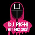 DJ Pich! Hit Mix 2021