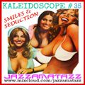 Kaleidoscope =SMILES & SEDUCTION= Spanky Wilson, Serge Gainsbourg, Willie Bobo, Link Wray, Syd Dale