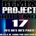 Remix Project Short Mix's Vol.17 70's 80's 90's Parte 9
