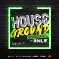 House Ground RadioShow - Episode 11