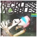 DJ E-V & Benzi - Reckless Wobbles - 2012