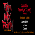 CLASSIC TRIM MIX FROM JUNE 2009 FEAT YARBROUGH AND THAIONE DAVIS AND J-LIVE  CENTRI