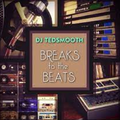 DJ Ted Smooth - Breaks To The Beats Pt 1