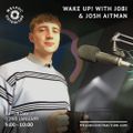 Wake Up! with Jobi & Josh Aitman (22nd January '22)