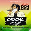 Empire Sound (Mc Teargas) - The Crucial Situation (Don Carlos 100% Mixtape)