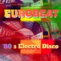 EUROBEAT MIX ☀️ ITALO DISCO '80s » New Generation non-stop dance electro pop euro mix