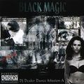 Black Magic DJ Dealers Dance Mission A