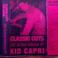 KID CAPRI Old School Volume#1 Side B