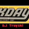 Radio Archive-KDAY(DJ Trayski)