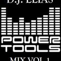 DJ Elias - PowerTools Mix Vol.1