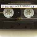 Dj Clue - Hip-Hop Reggae #14 - Side B
