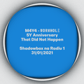 Shadowbox @ Radio 1 31/01/2021: M4Y4 – Wormhole 5Y Anniversary That Did Not Happen set