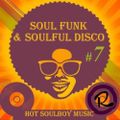 Hot Soulboy Music presents Goldschool pt7 The Soul Mix