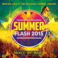 Summer Flash 2015 mixed by BART (2015)