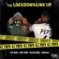 The Lockdown Link Up - @DJPeps_ & @1Drossy UK RAP / HIP HOP / BASSLINE / HOUSE