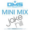 DMS MINI MIX WEEK #249 DJ JAKE HILL