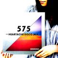 575 (HEARTACHE DISCO MIX)