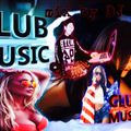 CLUB MUSIC - Mix By DJ TRUST