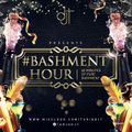 #BashmentHour (Dancehall, Bashment, Afro) - @TariqDJT