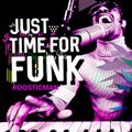 Just Time For Funk & Roosticman & ファンク・フォー・ファンク