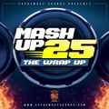 MashUp 25 - The Wrap Up