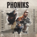 Phoniks Remixes 2