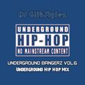 DJ GlibStylez - Underground Bangerz Vol.6 (Underground Hip Hop Mix)