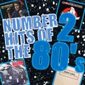 NUMBER 2 HITS OF THE EIGHTIES 5