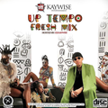 DJ Kaywise - UpTempo Mix
