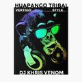 HUAPANGO TRIBAL MIX BY DJ KHRIS VENOM 2021