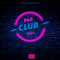 R&B Club 2021
