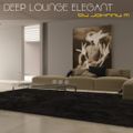 Deep Lounge Elegant | Deep House Set