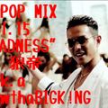 J-POP MIX vol.15-THE MADNESS-/DJ 狼帝 a.k.a LowthaBIGK!NG