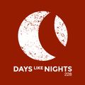 DAYS like NIGHTS 228