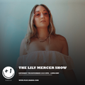 The Lily Mercer Show | November 7th 2020 [Ep 330]