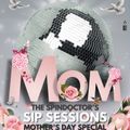 THE SPINDOCTOR'S SIP SESSIONS - MOTHER'S DAY SPECIAL (MAY 9, 2021)(S02-EP4) - PART 1