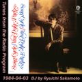 Tunes from the Radio Program, DJ by Ryuichi Sakamoto, 1984-04-03 (2019 Compile)