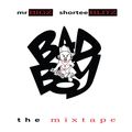Mr Bigz X Shortee Blitz X Turkish Dcypha-Bad Boy Mixtape