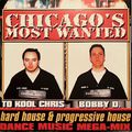 Chicago's Most Wanted by To Kool Chris & Bobby D