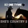 She's Country 2 - ft. Blake Shelton, Luke Bryan, George Straight, Midland, Toby Kieth, & more