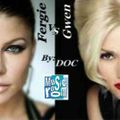 Fergie VS Gwen, The Showdown - By: DOC (09.15.11) (Revised 11.05.13)