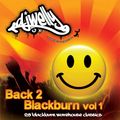 Back 2 Blackburn - Volume 1 (Underground Classics)