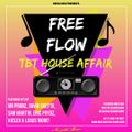 Free Flow TBT House Affairs Mix